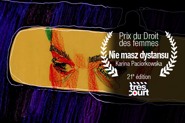 Prix du Droit des femmes 21e edition: Nie masz dystansu