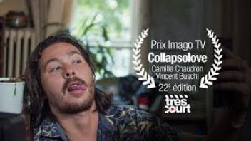 Collapsolove | Prix Imago TV | Défi 48h